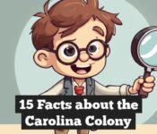 15 Facts about the Carolina Colony